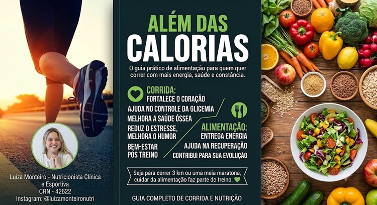 Além das Calorias: Como a Nutrição Transforma a sua Corrida e a sua Saúde